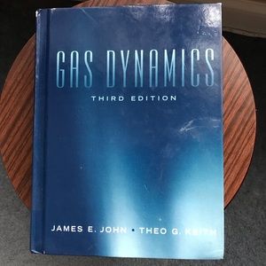 Gas Dynamics 3rd Edition: John and Keith